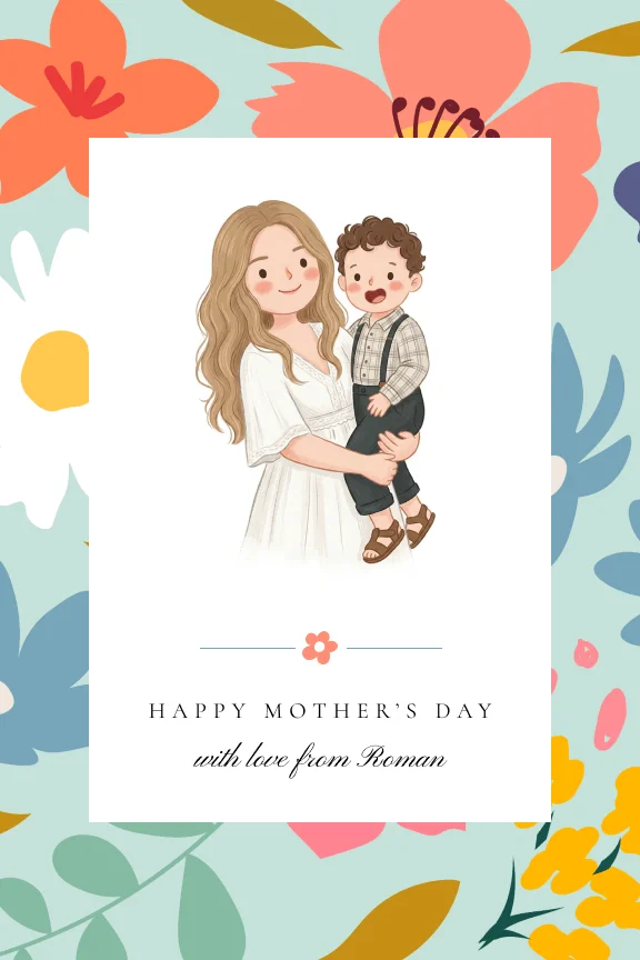 Happy Mother's Day, sweet wildflower