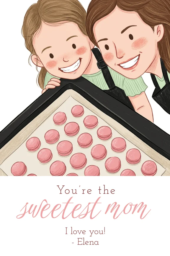 You're the sweetest mom